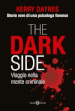 The dark side. Viaggio nella mente criminale